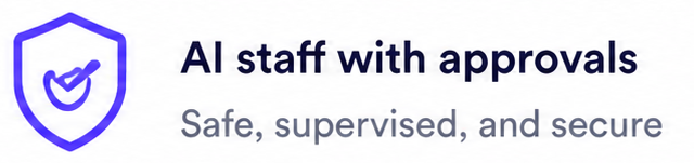 AI staff with approvals